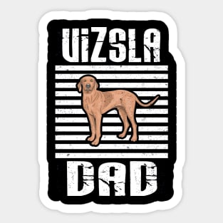 Vizsla Dad Proud Dogs Sticker